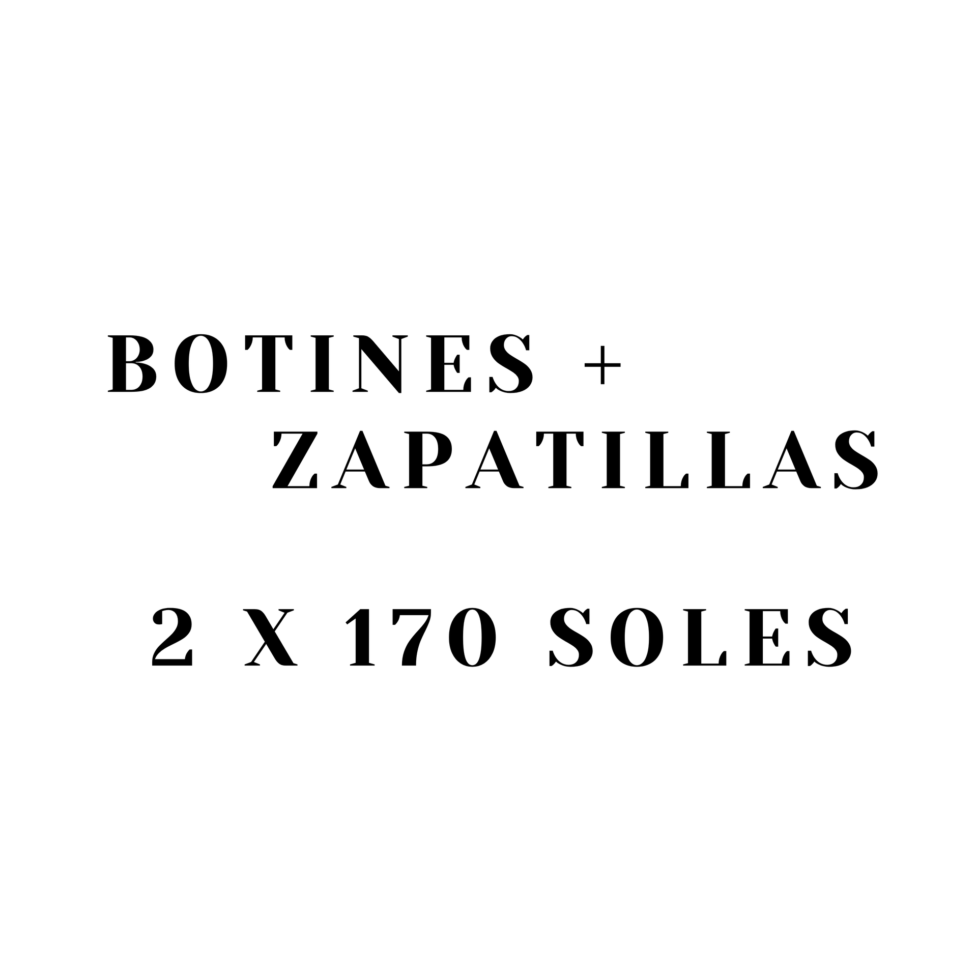 BOTINES + ZAPATILLAS = 170