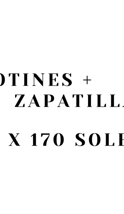 BOTINES + ZAPATILLAS = 170
