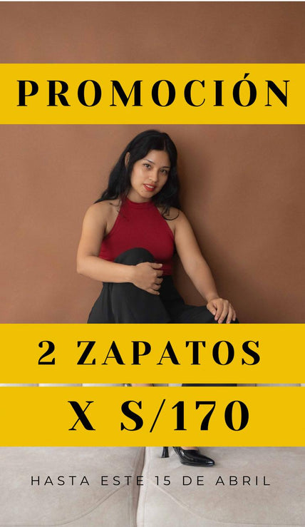 PROMOCION 2 ZAPATOS = 170 SOLES