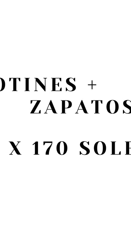 Botín + Zapato = 170 soles