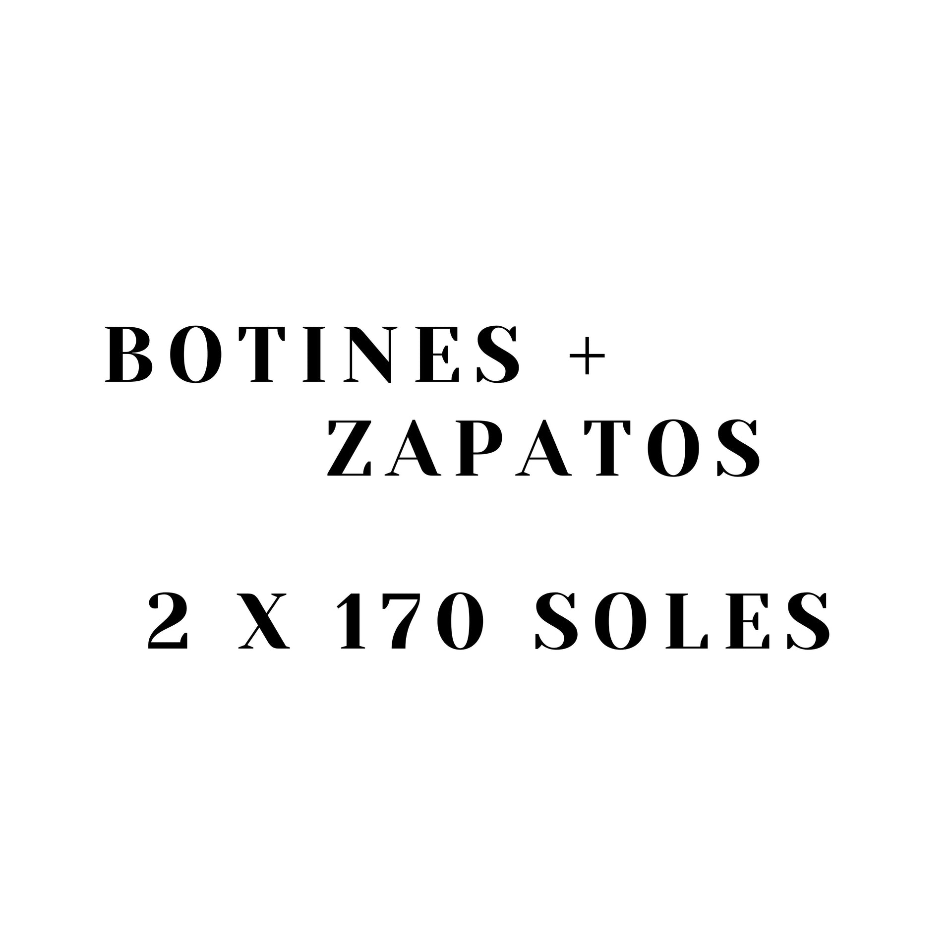 Botín + Zapato = 170 soles